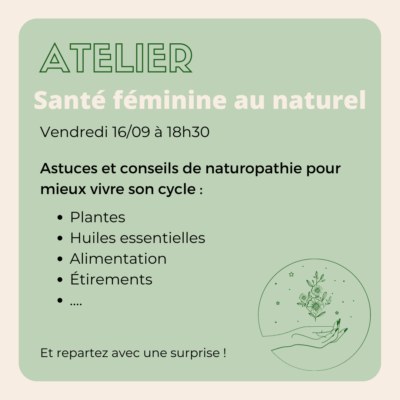 Atelier de naturopathie « santé féminine au naturel »